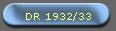 DR 1932/33