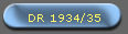 DR 1934/35